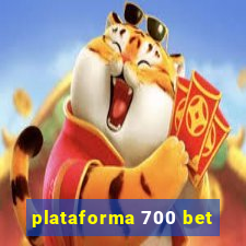 plataforma 700 bet